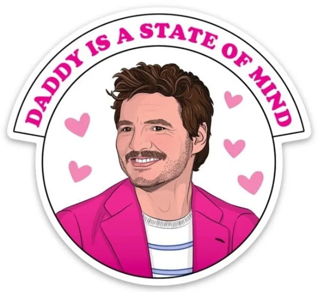 Sticker - Pedro Pascal - Daddy Is A State Of Mind